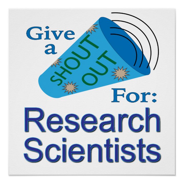 Shout Out for Research Scientists Poster (Front)