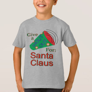 Shout Out for Santa Claus T-Shirt