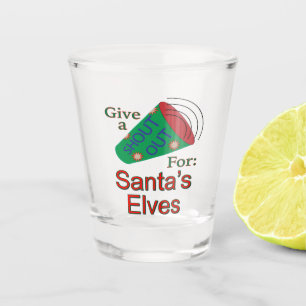 Shout Out for Santa's Elves Shot Glass