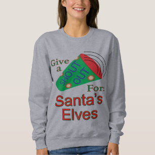Shout Out for Santa's Elves Sweatshirt