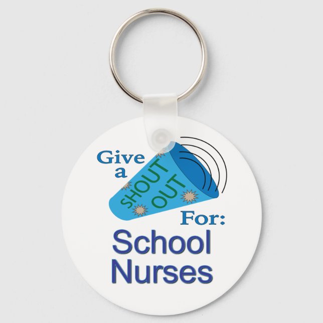 Shout Out for School Nurses Key Ring (Front)