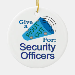 Shout Out for Security Officers Ceramic Tree Decoration