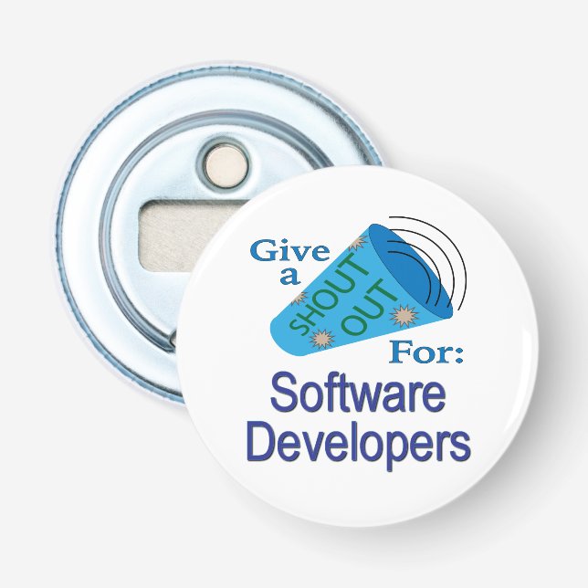 Shout Out for Software Developers Bottle Opener (Front)