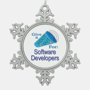 Shout Out for Software Developers Snowflake Pewter Christmas Ornament