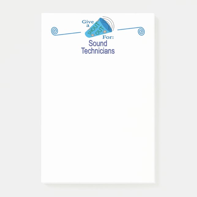 Shout Out for Sound Technicians Post-it Notes (Front)
