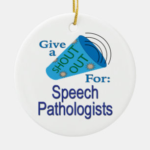 Shout Out for Speech Pathologists Ceramic Tree Decoration
