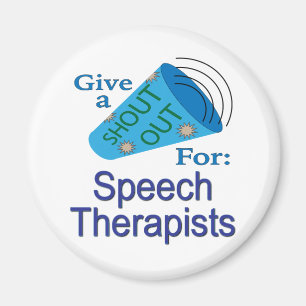 Shout Out for Speech Therapists Magnet