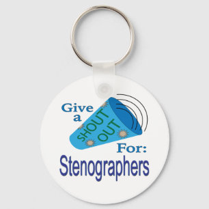 Shout Out for Stenographers Key Ring