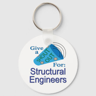 Shout Out for Structural Engineers Key Ring