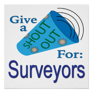 Shout Out for Surveyors Poster