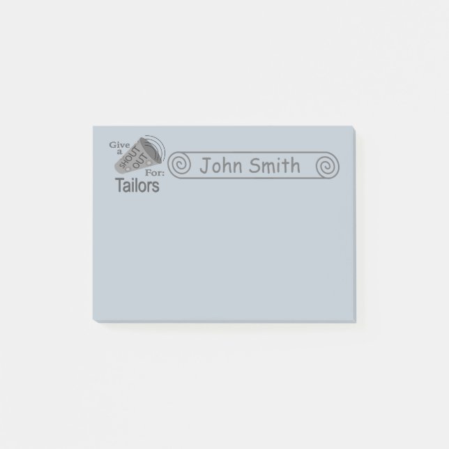 Shout Out for Tailors 4x3 Post-it Notes (Front)