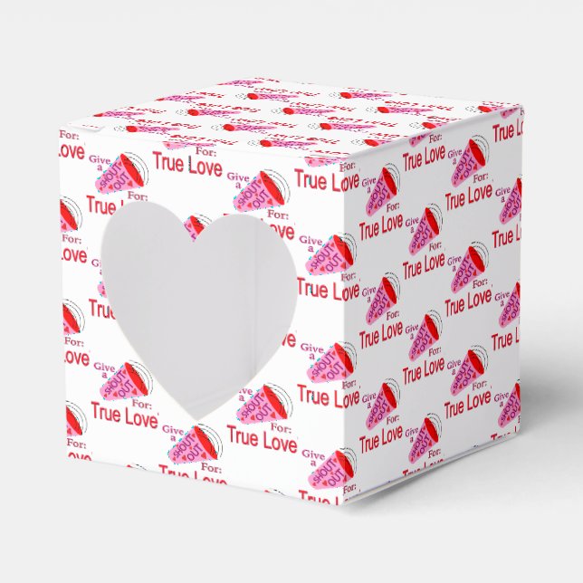 Shout Out for True Love Favour Box (Front Side)