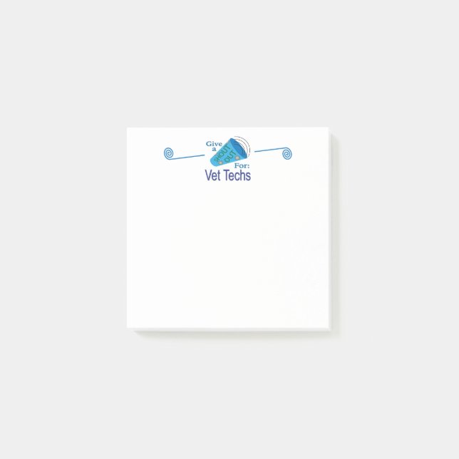 Shout Out for Vet Techs Post-it Notes (Front)