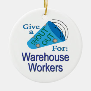 Shout Out for Warehouse Workers Ceramic Tree Decoration