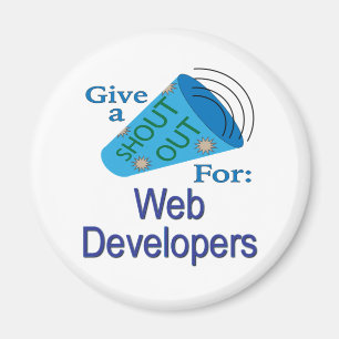 Shout Out for Web Developers Magnet