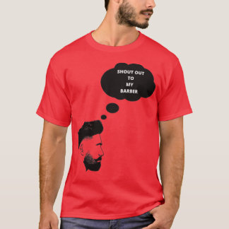 Shout Out To My Barber T-Shirt