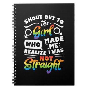 Shout Out to The Girl Lesbian Pride LGBT T Shirt G Notebook