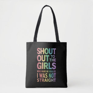 Shout Out To The Girls Gay Pride Rainbow Flag LGBT Tote Bag