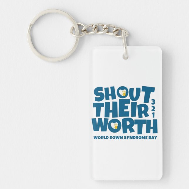 💙 Shout Their Worth – World Down Syndrome Day Key Ring (Front)
