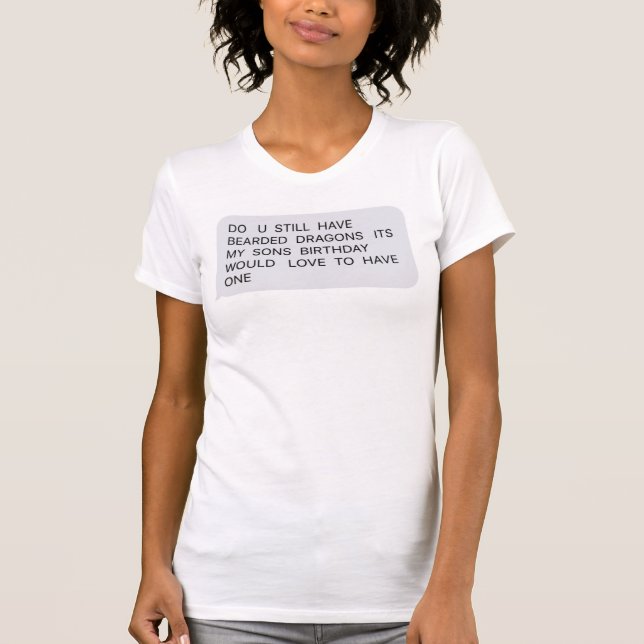 shouting about bearded dragons T-Shirt (Front)
