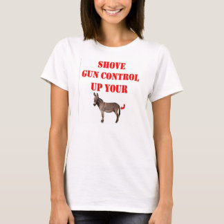 SHOVE GUN CONTROL T-Shirt