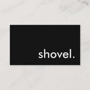 shovel. business card