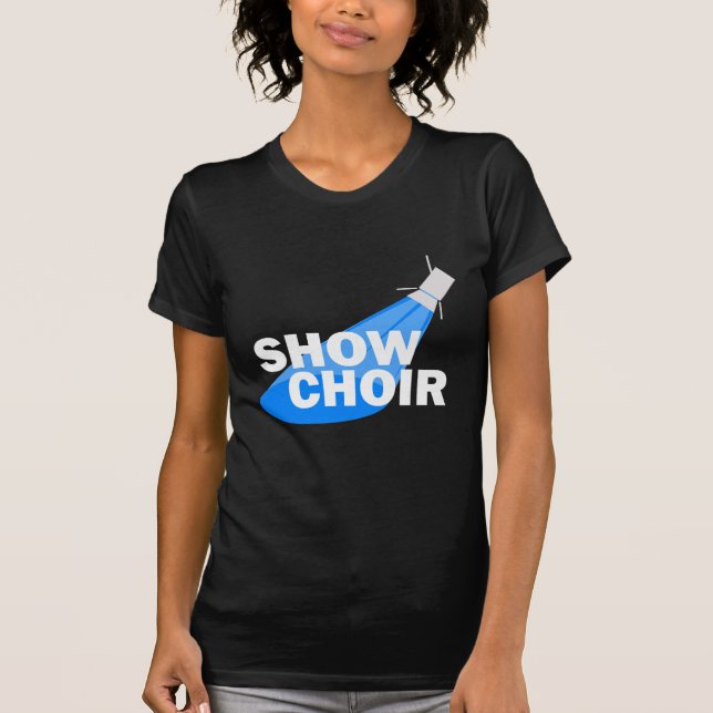 Show Choir T-Shirt (Front)