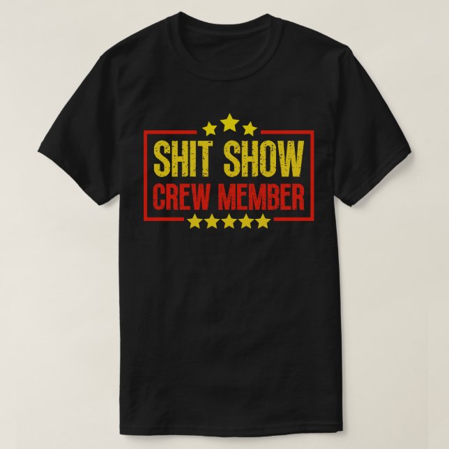 Show Crew Member 22 T-Shirt (Design Front)
