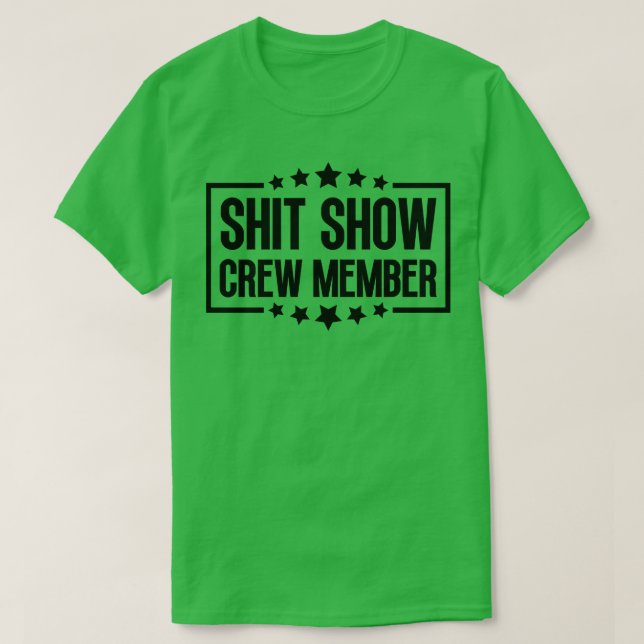 Show Crew Member 29 T-Shirt (Design Front)