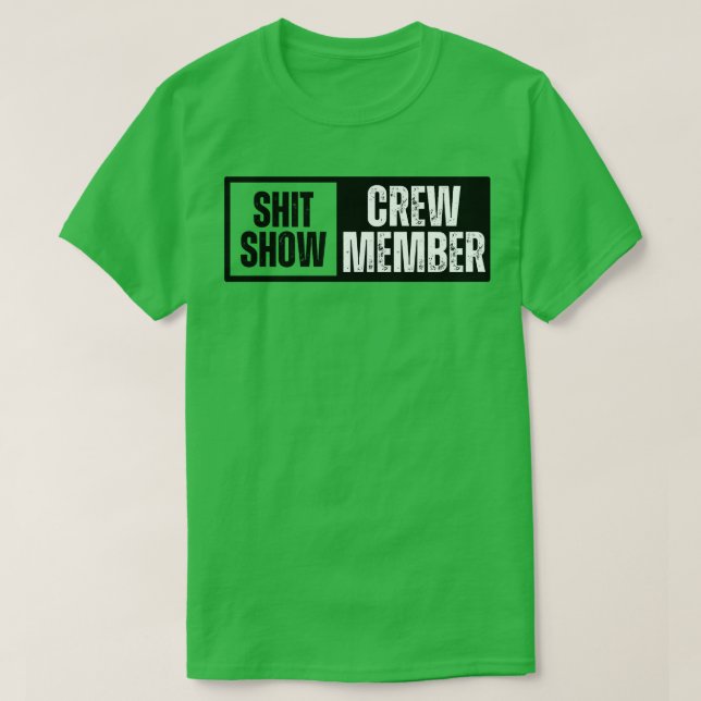 Show Crew Member 2 T-Shirt (Design Front)