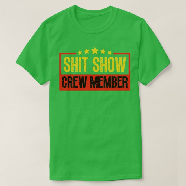 Show Crew Member 33 T-Shirt (Design Front)