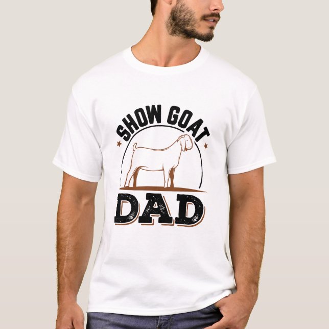 Show Goat Dad T-Shirt (Front)