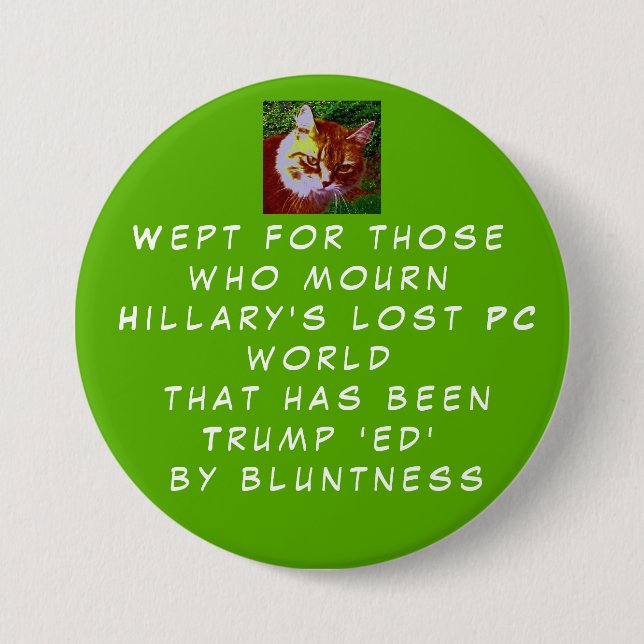 Show Hillary's Peeps you care about their loss. 7.5 Cm Round Badge (Front)