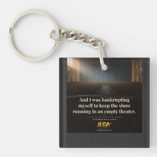 Show in an Empty Theatre Book Quote Key Ring