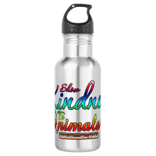 Show Kindness To Animals Rainbow Typography 532 Ml Water Bottle