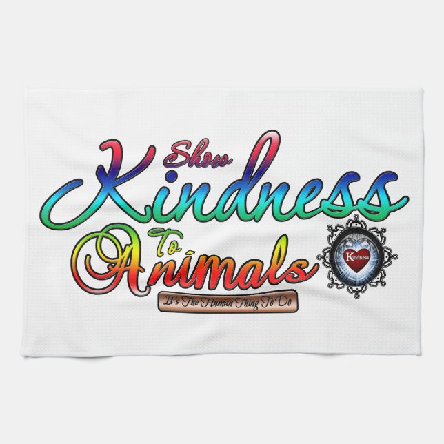 Show Kindness To Animals Rainbow Typography Tea Towel (Horizontal)