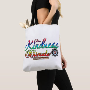 Show Kindness To Animals Rainbow Typography Tote Bag