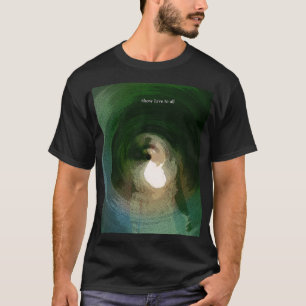 Show Love To All - Green Abstract Art T-Shirt