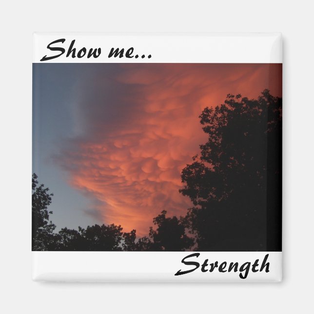 Show me..., Strength Magnet (Front)