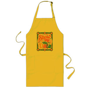 Show Me The Data Retro Typography Art Groovy 70s Long Apron