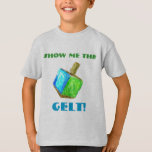 Show me the GELT! T-Shirt<br><div class="desc">This fun t-shirt is a perfect Hanukkah gift for the children in your life!</div>