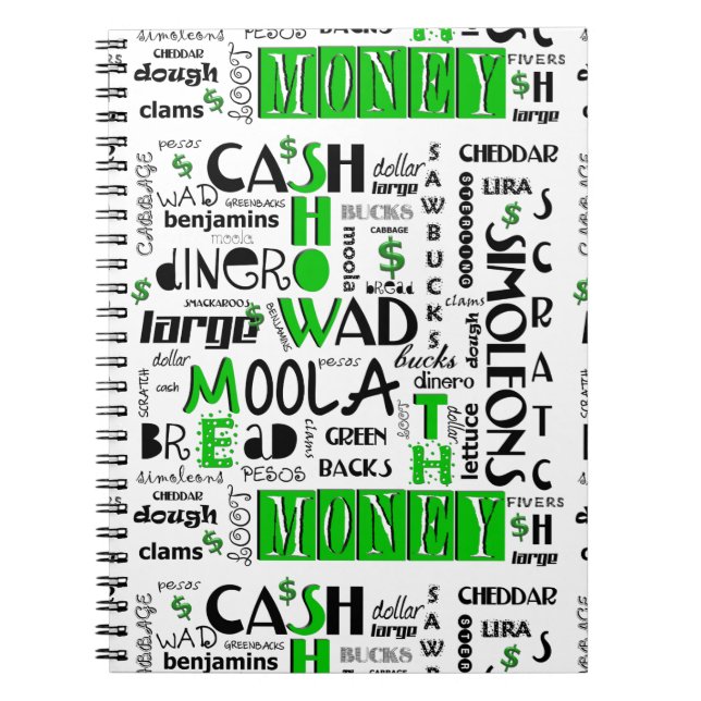 Show me the Money Spiral Notebook (Front)