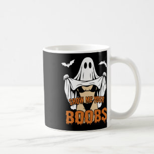 Show Me Your Breast Ghost Boo Retro Spooky Hallowe Coffee Mug