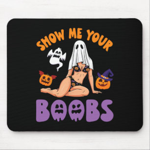 Show Me Your Breast Halloween Witch Pumpkin Ghost Mouse Mat