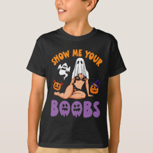 Show Me Your Breast Halloween Witch Pumpkin Ghost T-Shirt