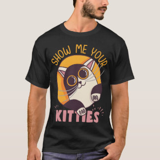 Show Me Your Kitties Cute Cat Design boy T-Shirt