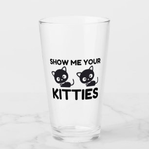 Show Me Your Kitties! Glass