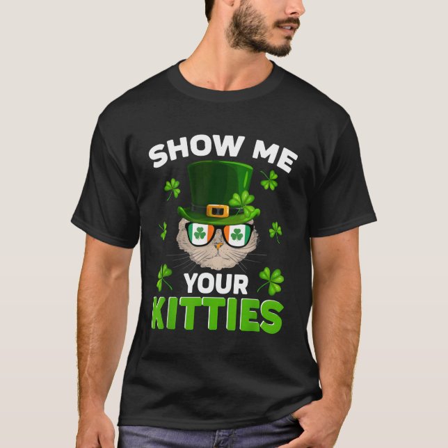 Show Me Your Kitties Naughty St Patricks Day retro T-Shirt (Front)