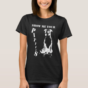Show Me Your Pitties Pitbull 56 T-Shirt