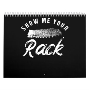 Show Me Your Rack   Funny Smoked BBQ Ribs Lover Calendar